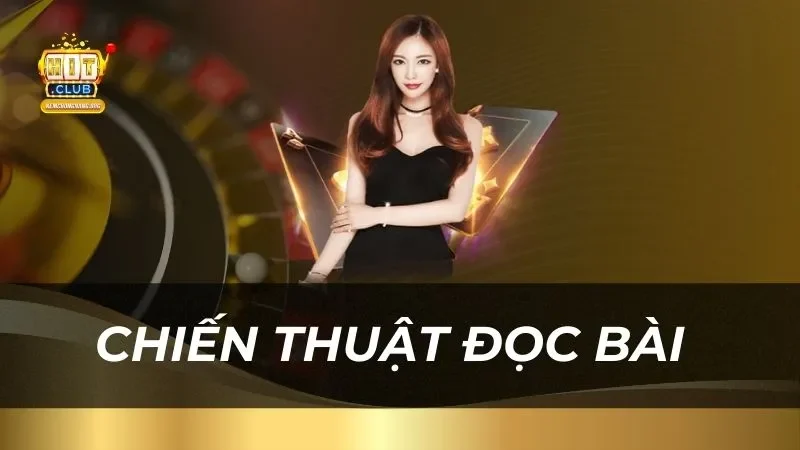 Chiến thuật đọc bài